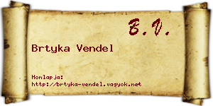 Brtyka Vendel névjegykártya